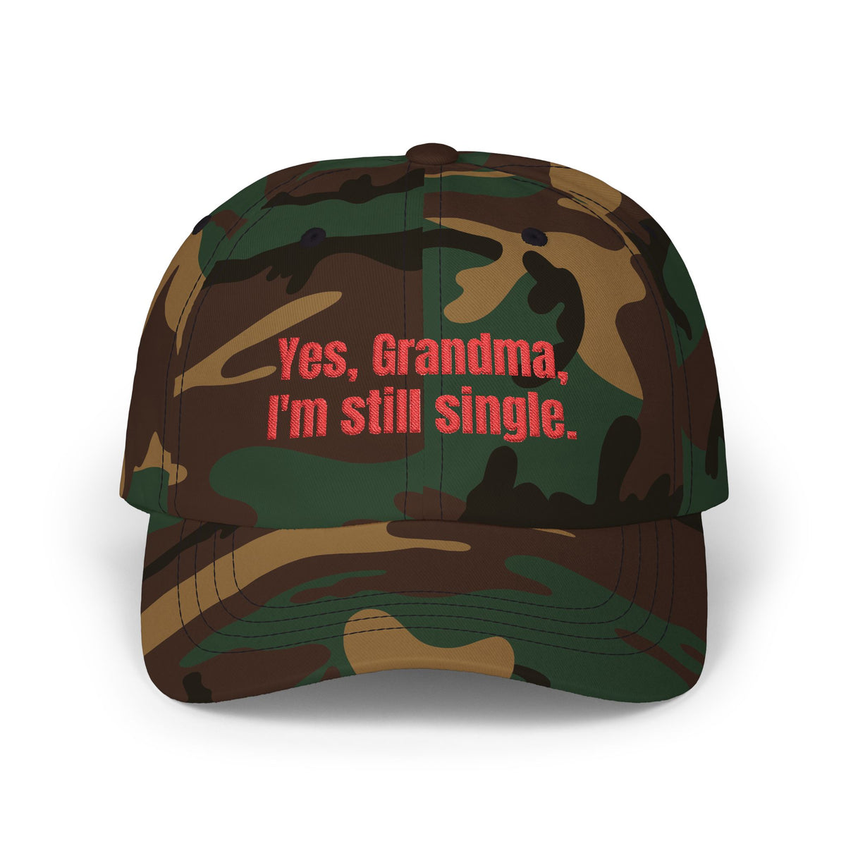 Yes, Grandma, I’m Still Single Cap