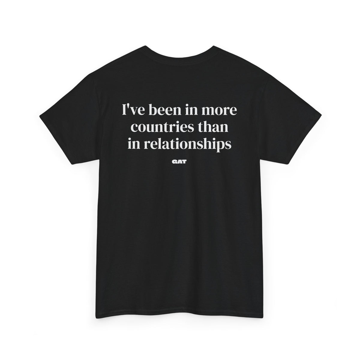 Been in More Countries Tee