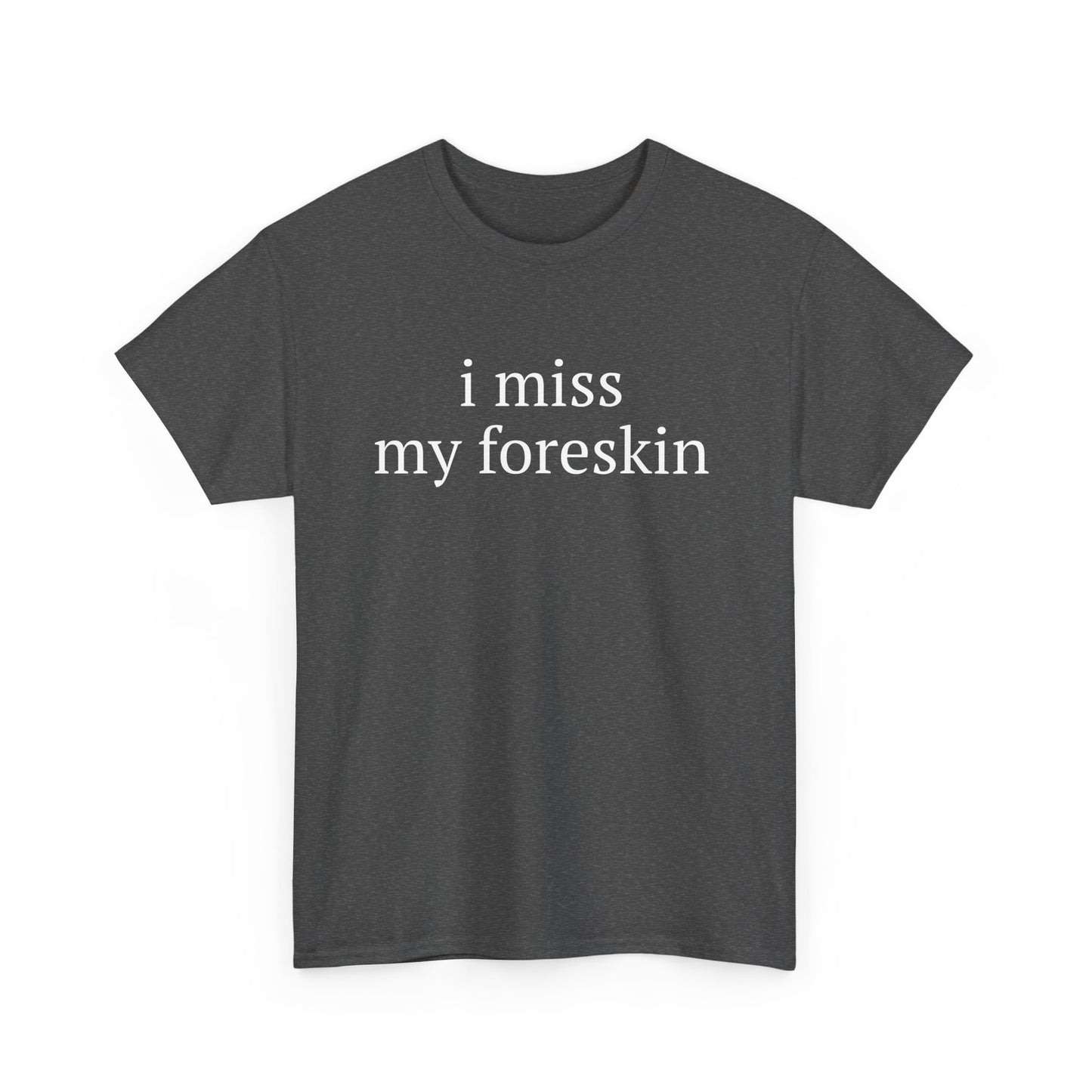 Miss my Skin Tee
