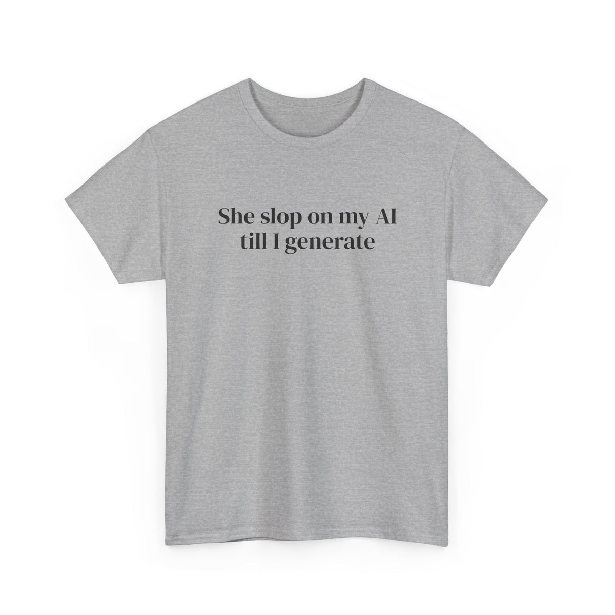 Slop on My AI Tee