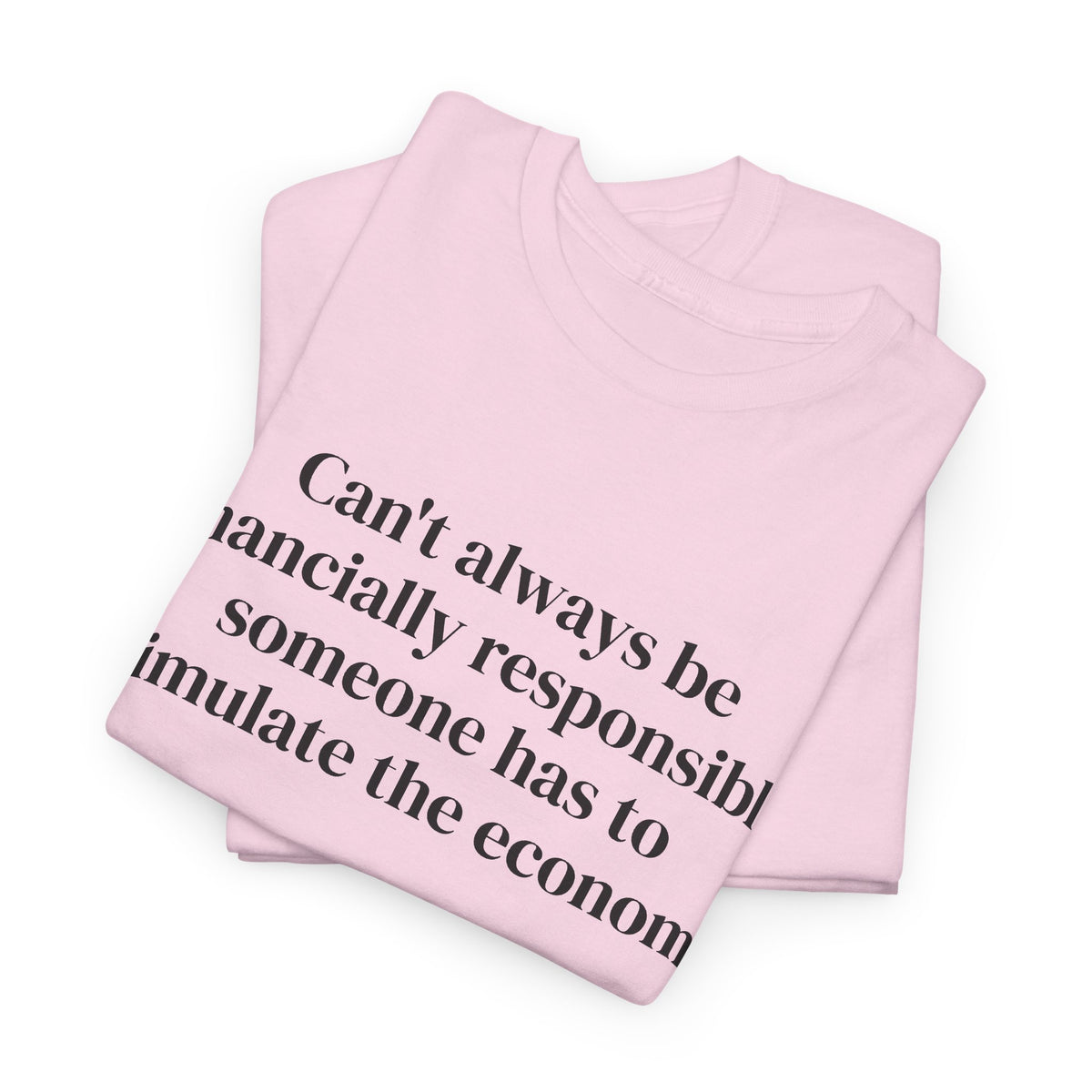 Financially Responsible Front Tee
