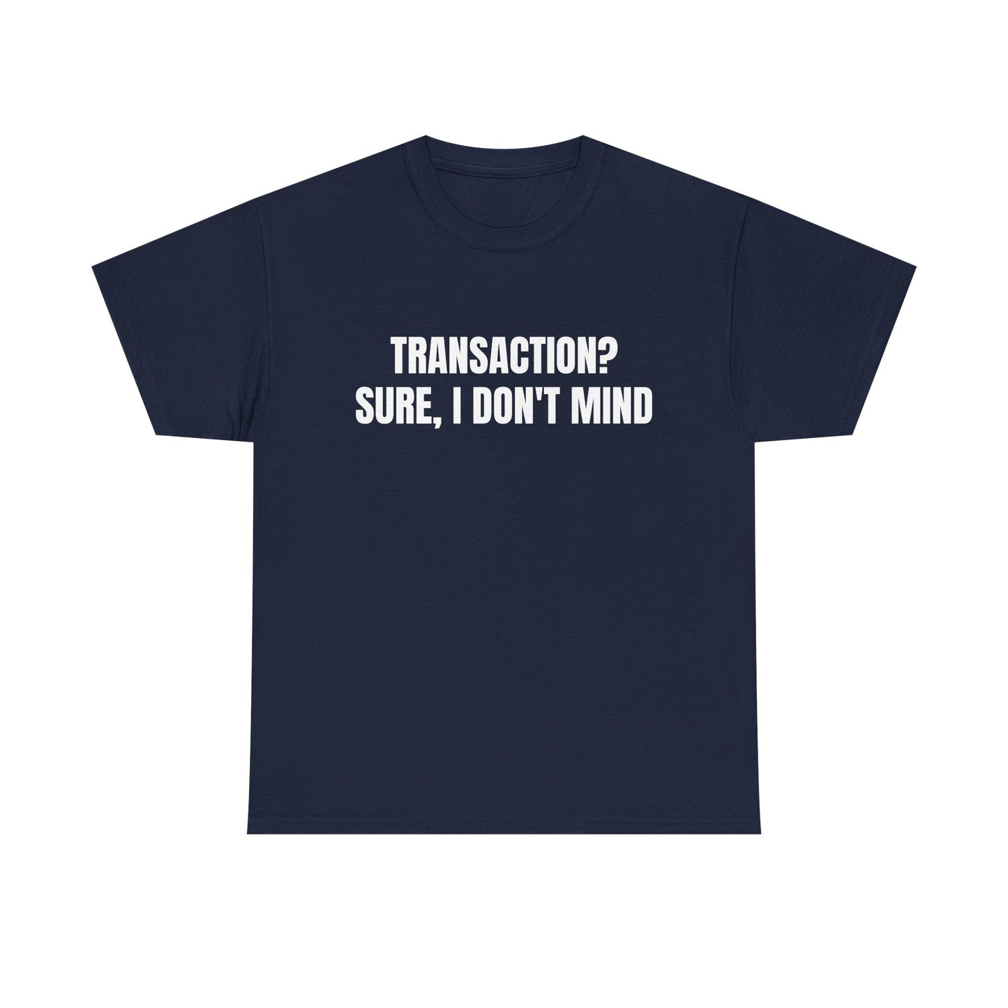 Transaction Tee