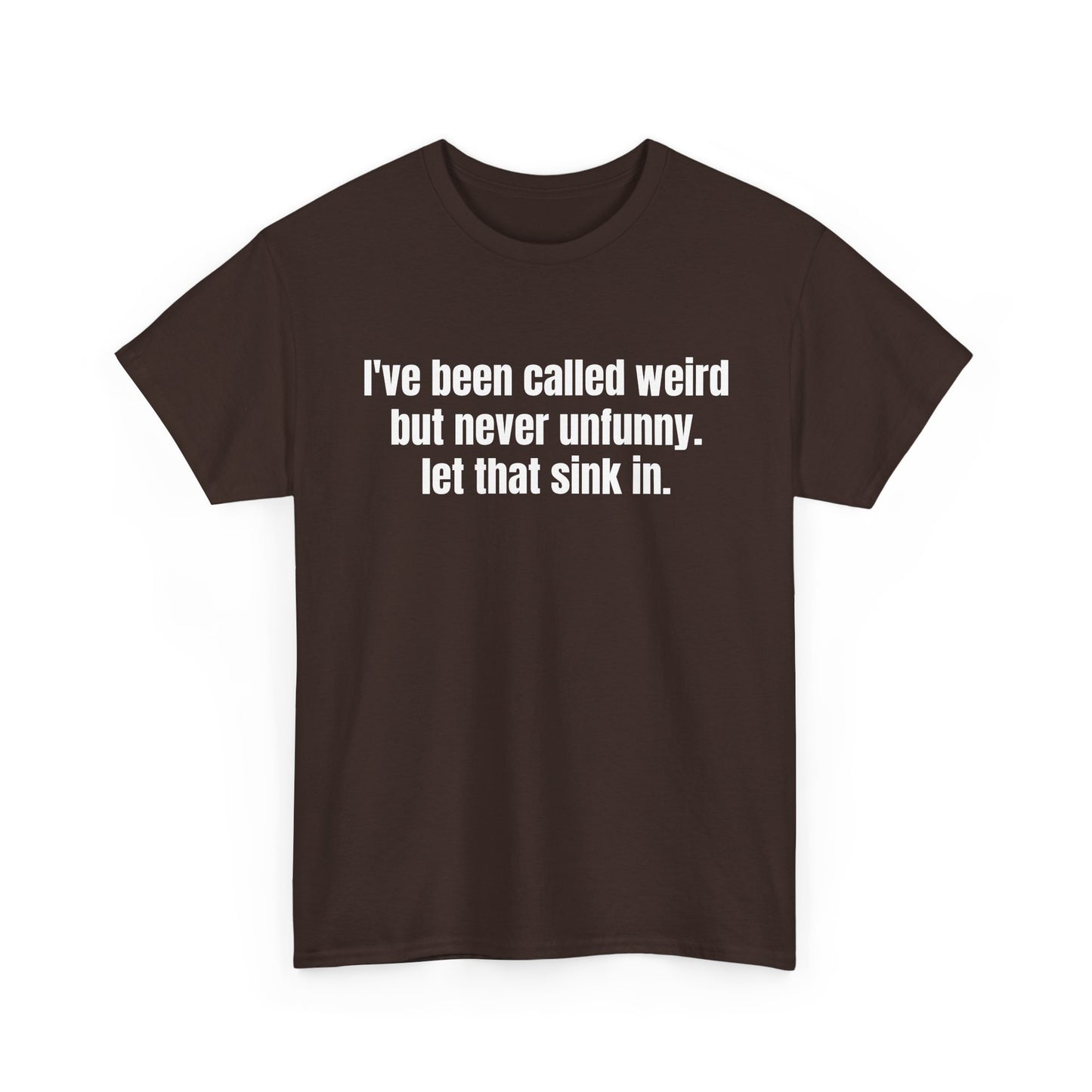 Unfunny Tee