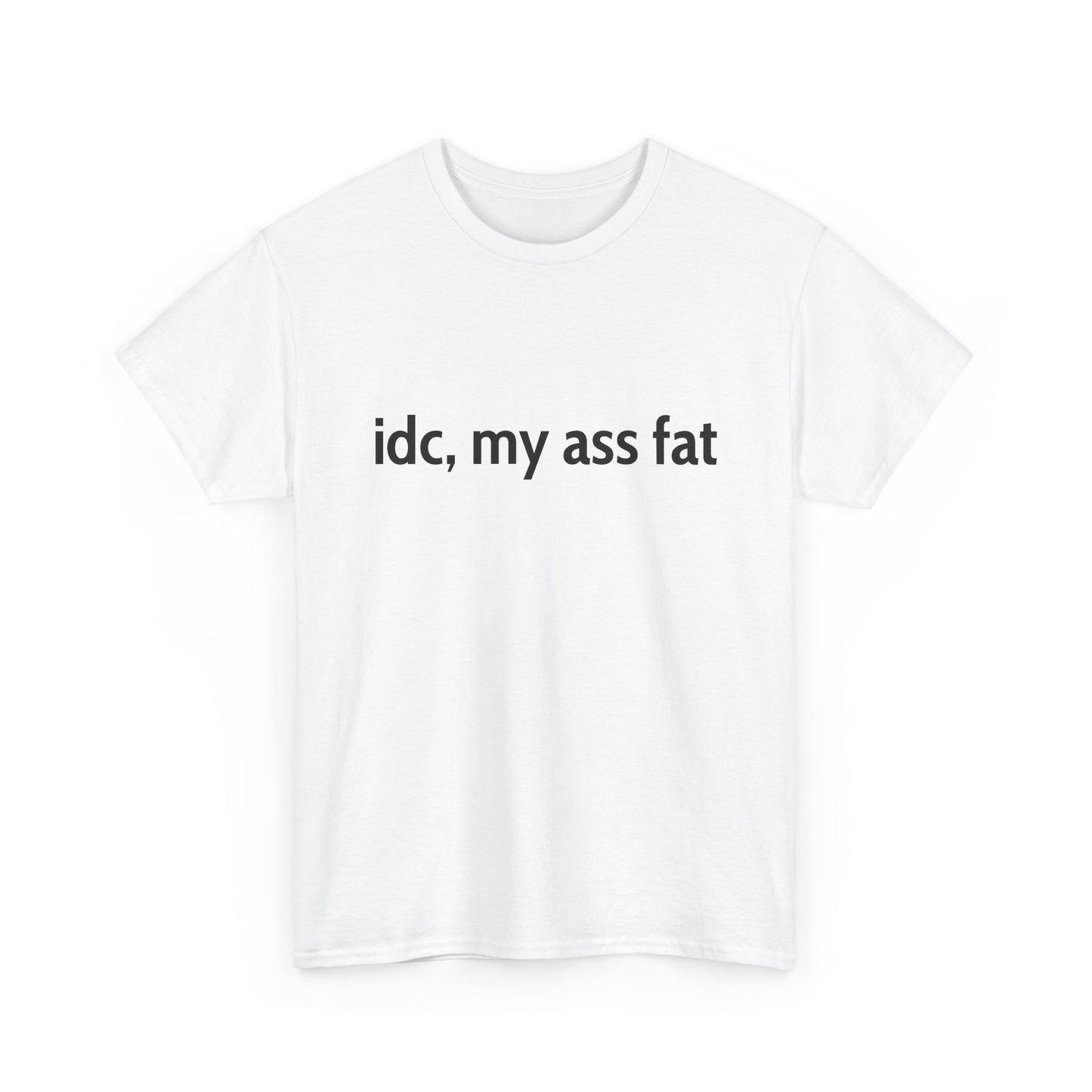 Ass Fat Tee