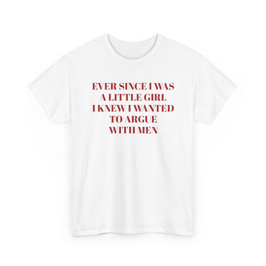 Argue Tee