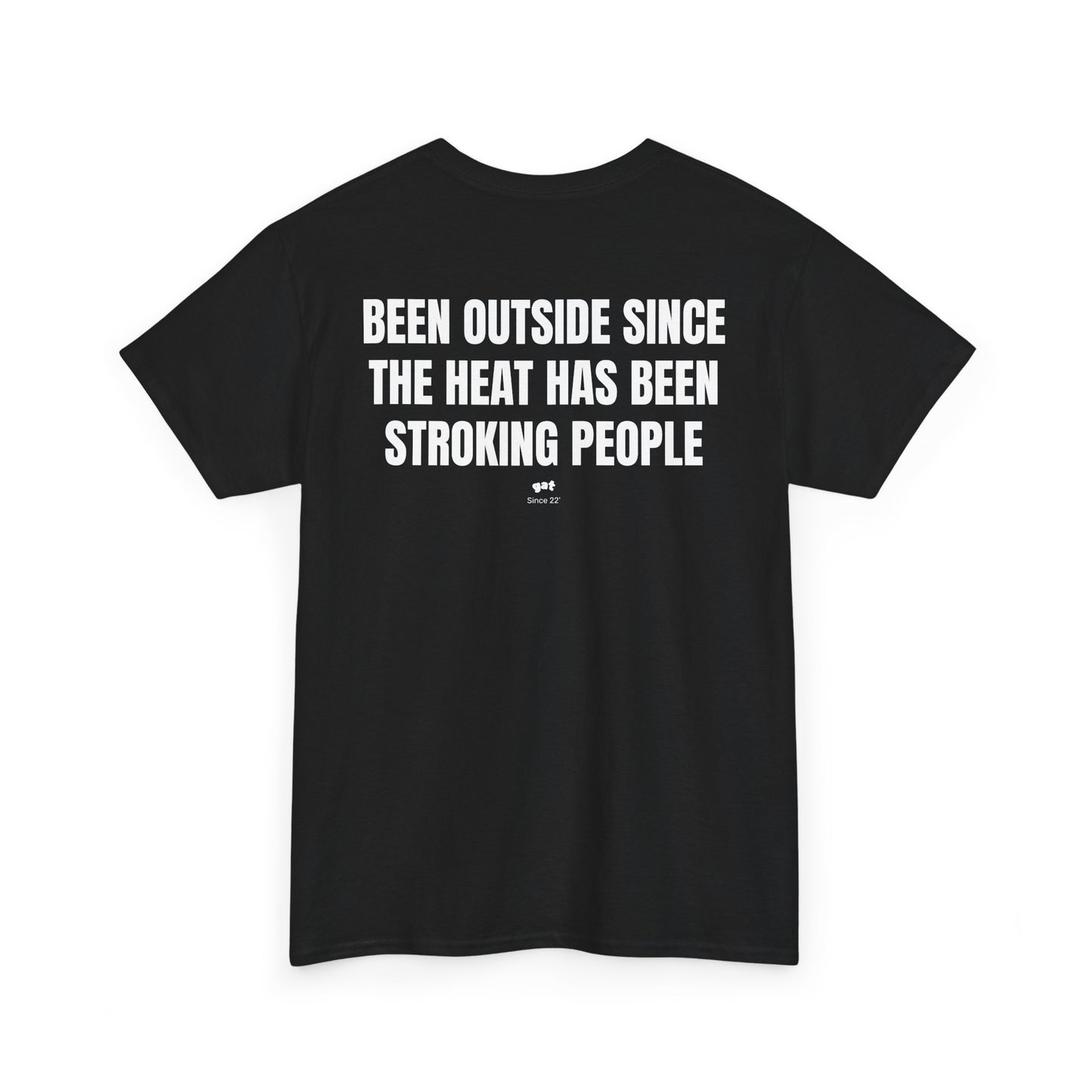 Heat Stroke Tee