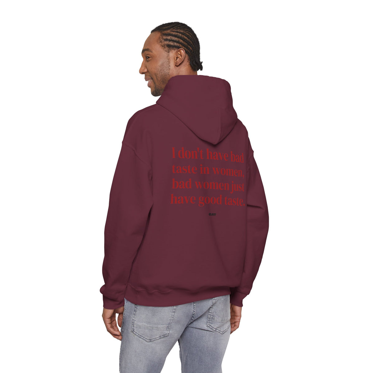 Bad Women Have Good Taste Hoodie