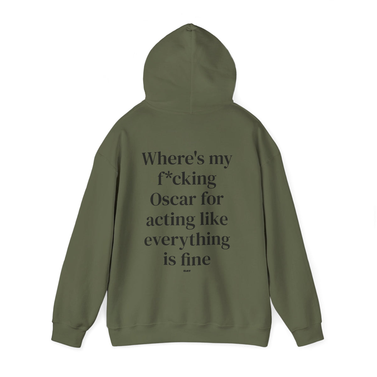Where’s My F*cking Oscar for Acting Like Everything Is Fine Hoodie