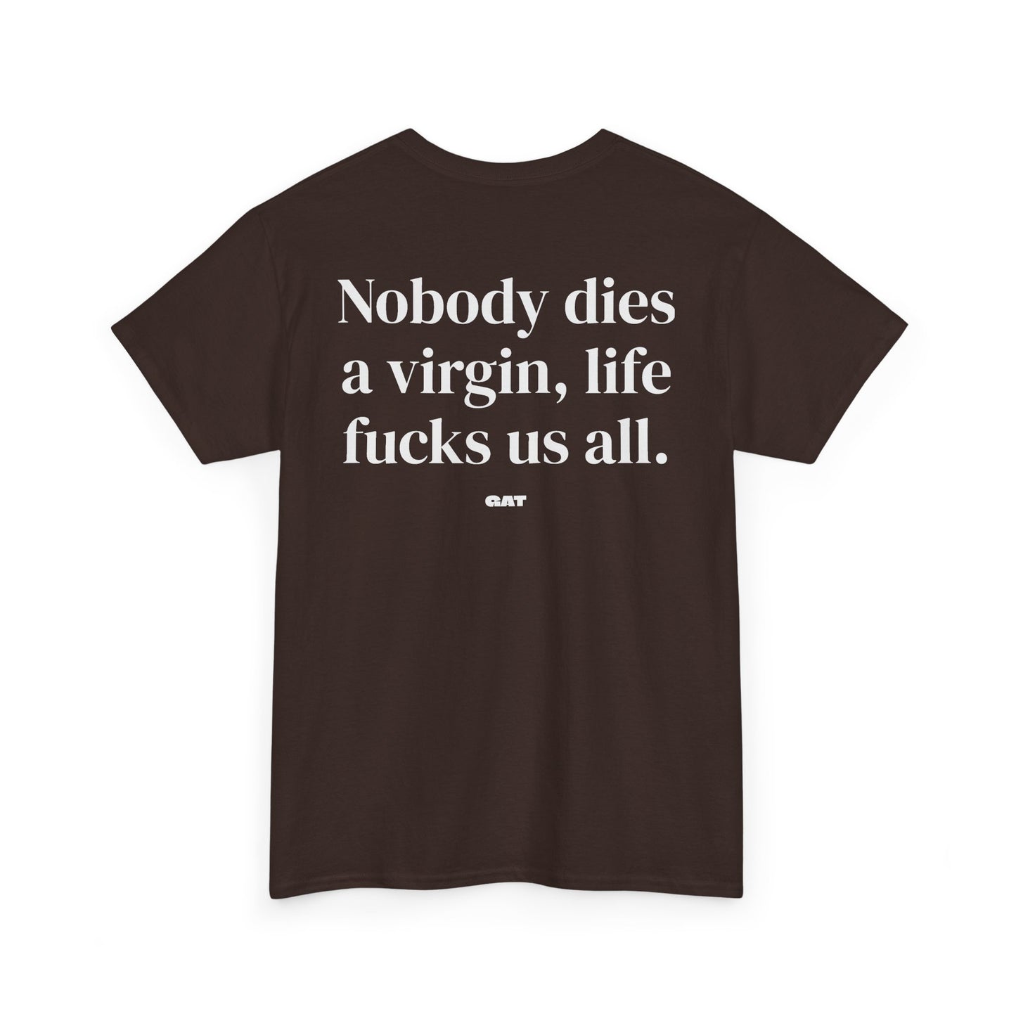 Dies  A Virgin Tee