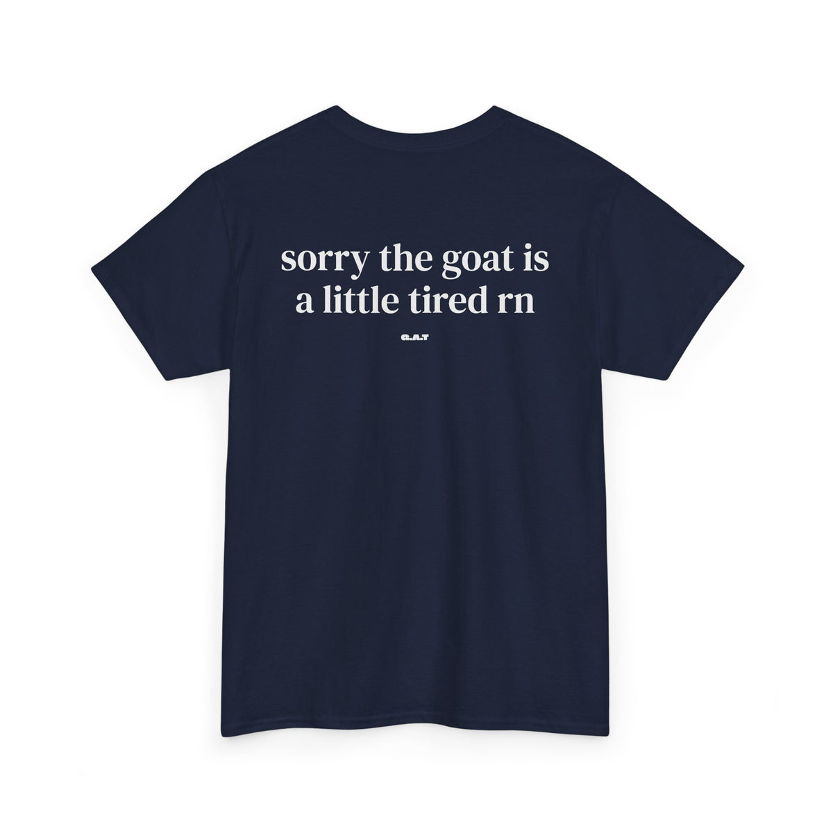 Goat is Tired Tee