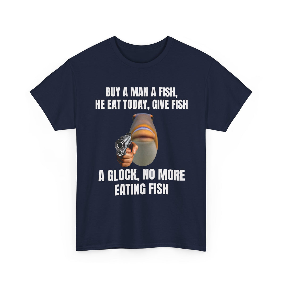 Buy a Man a Fish Tee