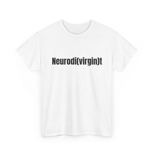 Neurodivirgin Tee