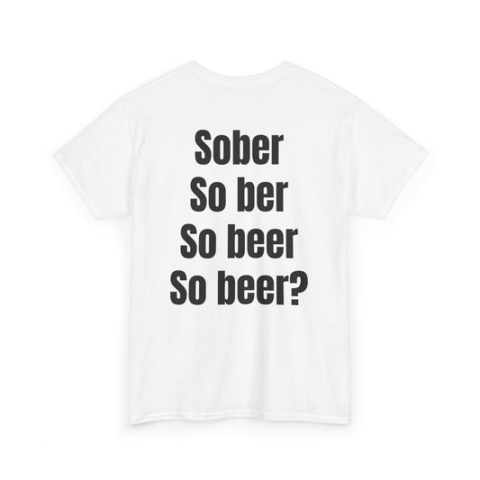 Sober Tee