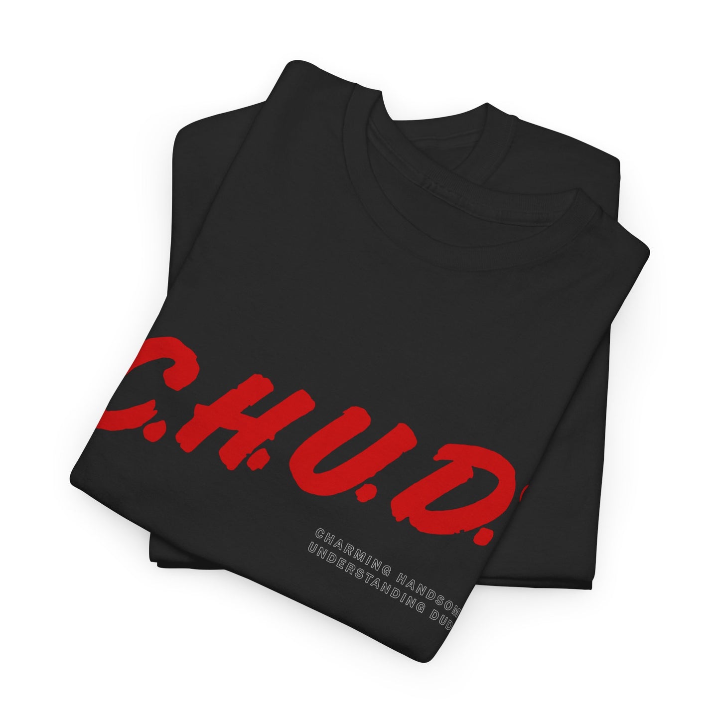 C.H.U.D Tee