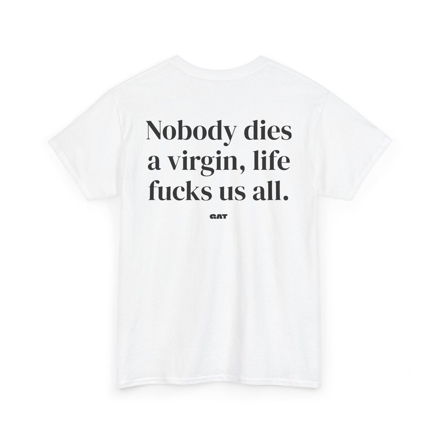 Dies  A Virgin Tee