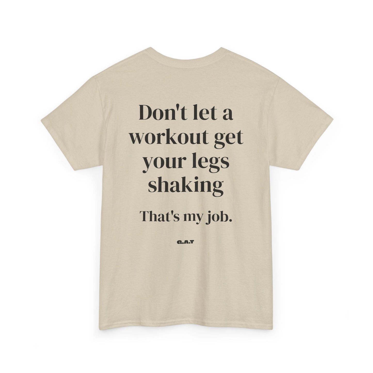 Legs Shaking Tee