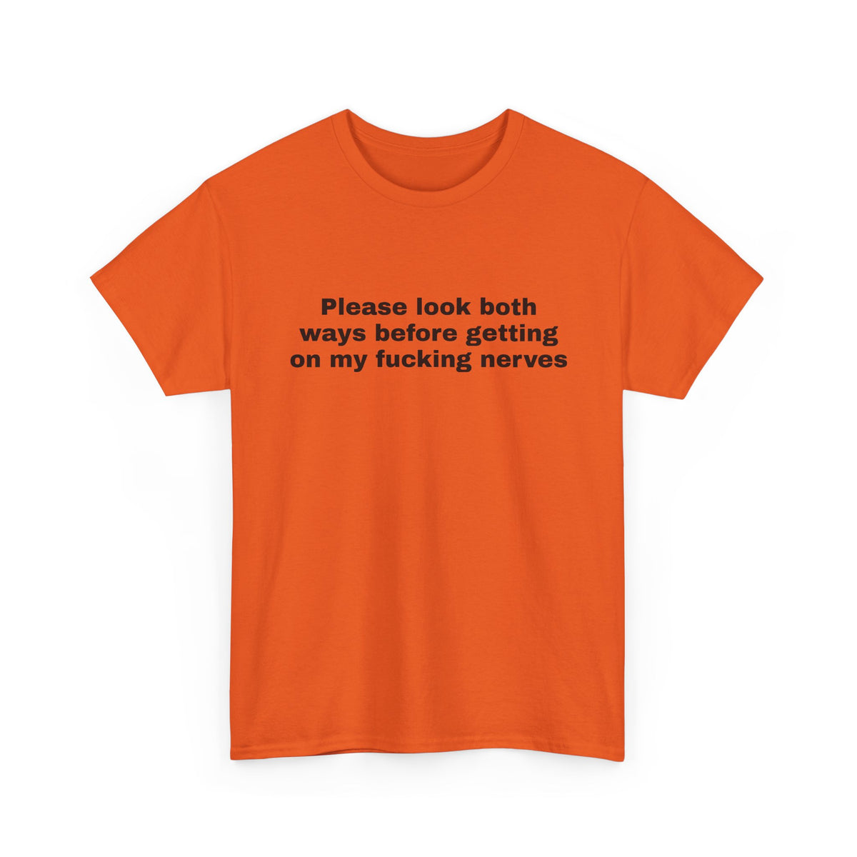 Please Look Both Ways Tee