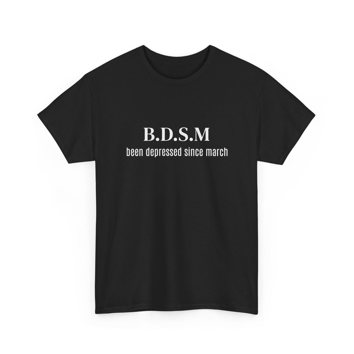Been Depressed Tee