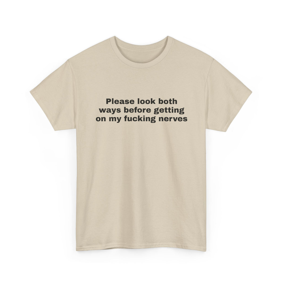 Please Look Both Ways Tee