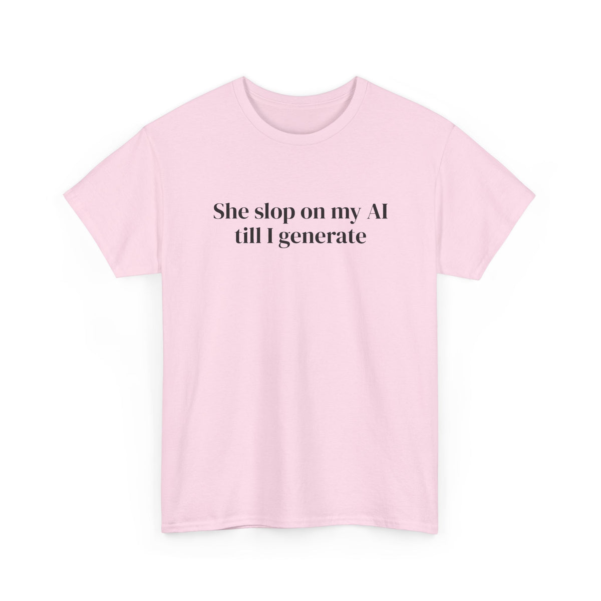 Slop on My AI Tee