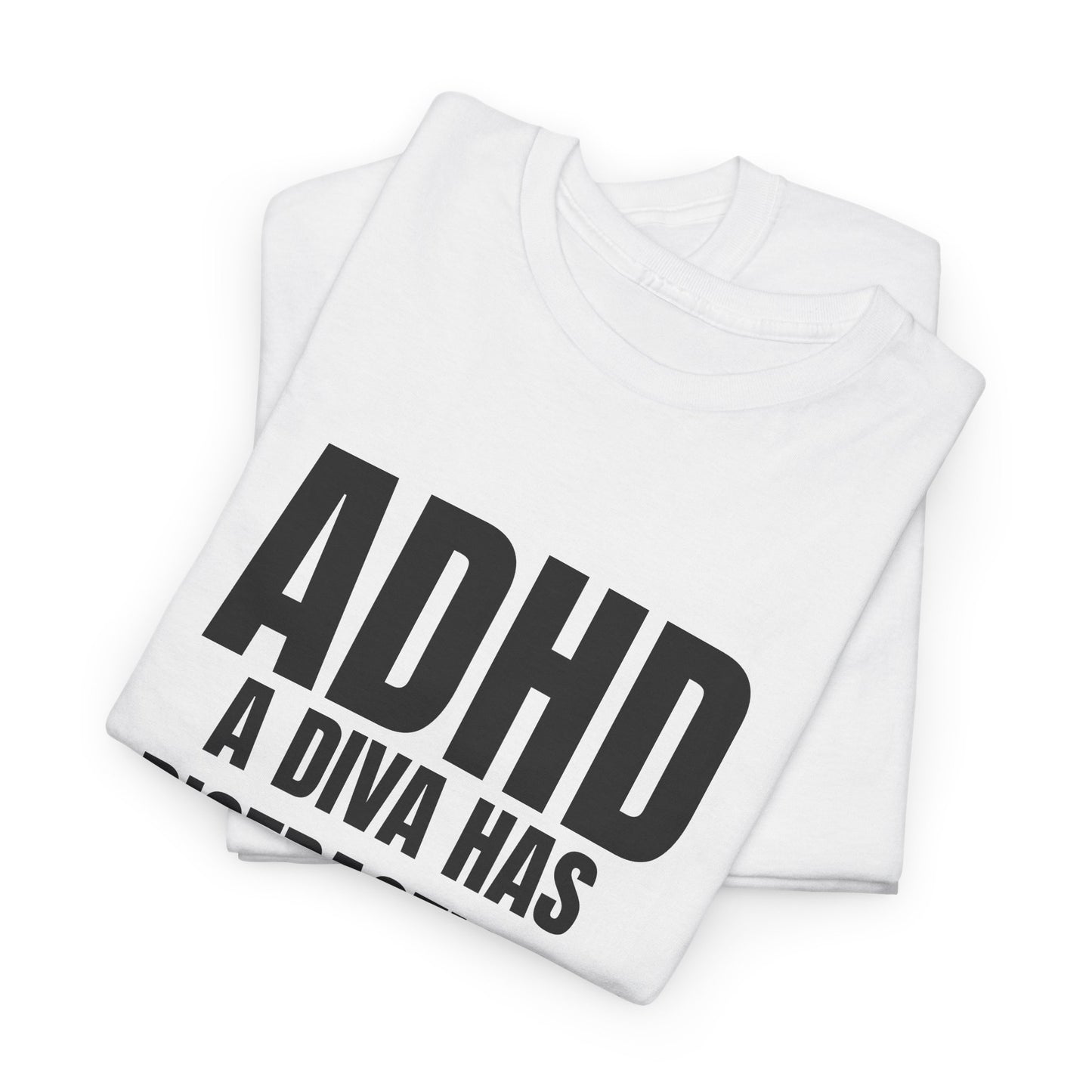 Diva ADHD Tee