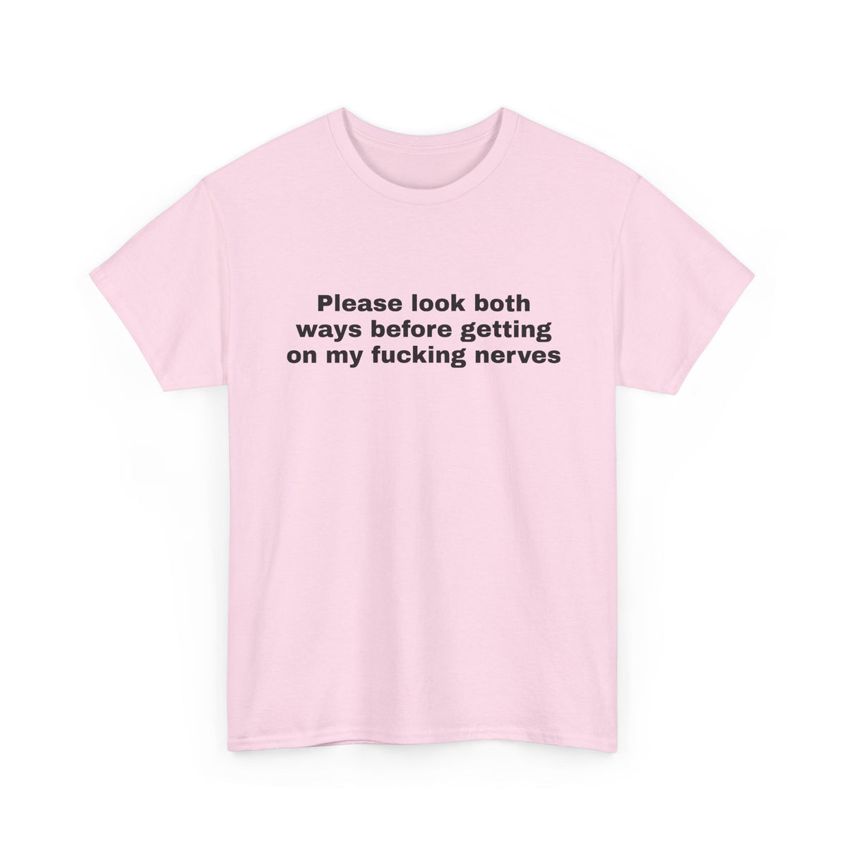 Please Look Both Ways Tee
