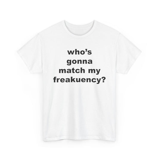 Freakuency Tee