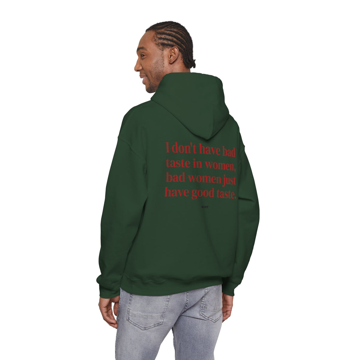 Bad Women Have Good Taste Hoodie