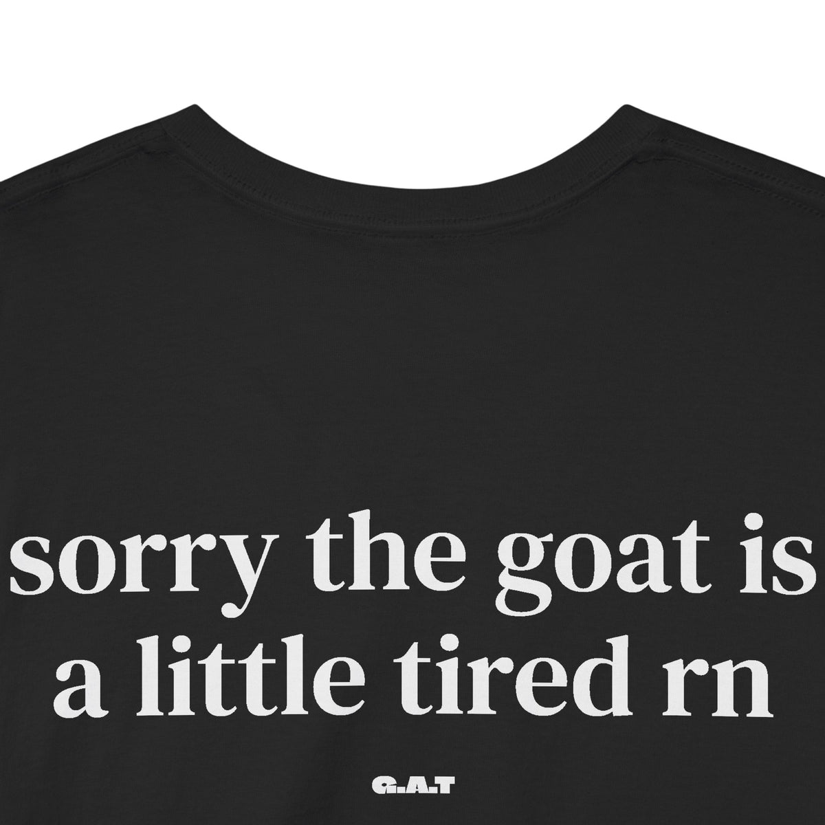 Goat is Tired Tee