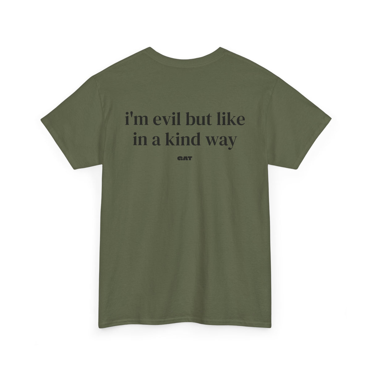 I'm Evil But Like in a Kind Way Graphic T-Shirt