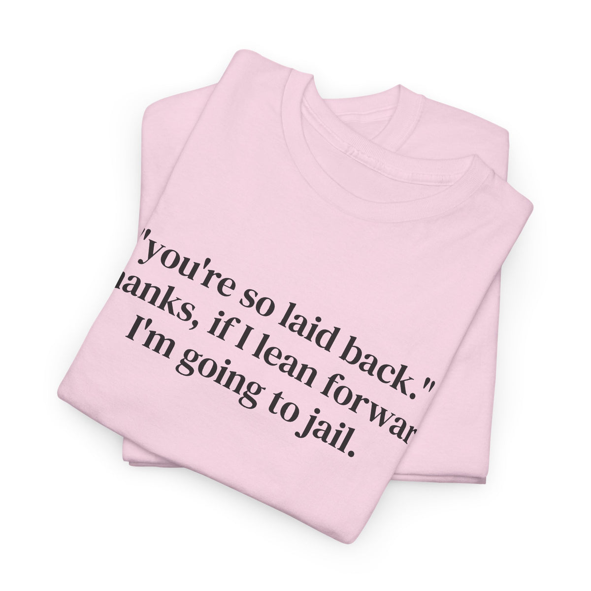 Lean Forward Tee