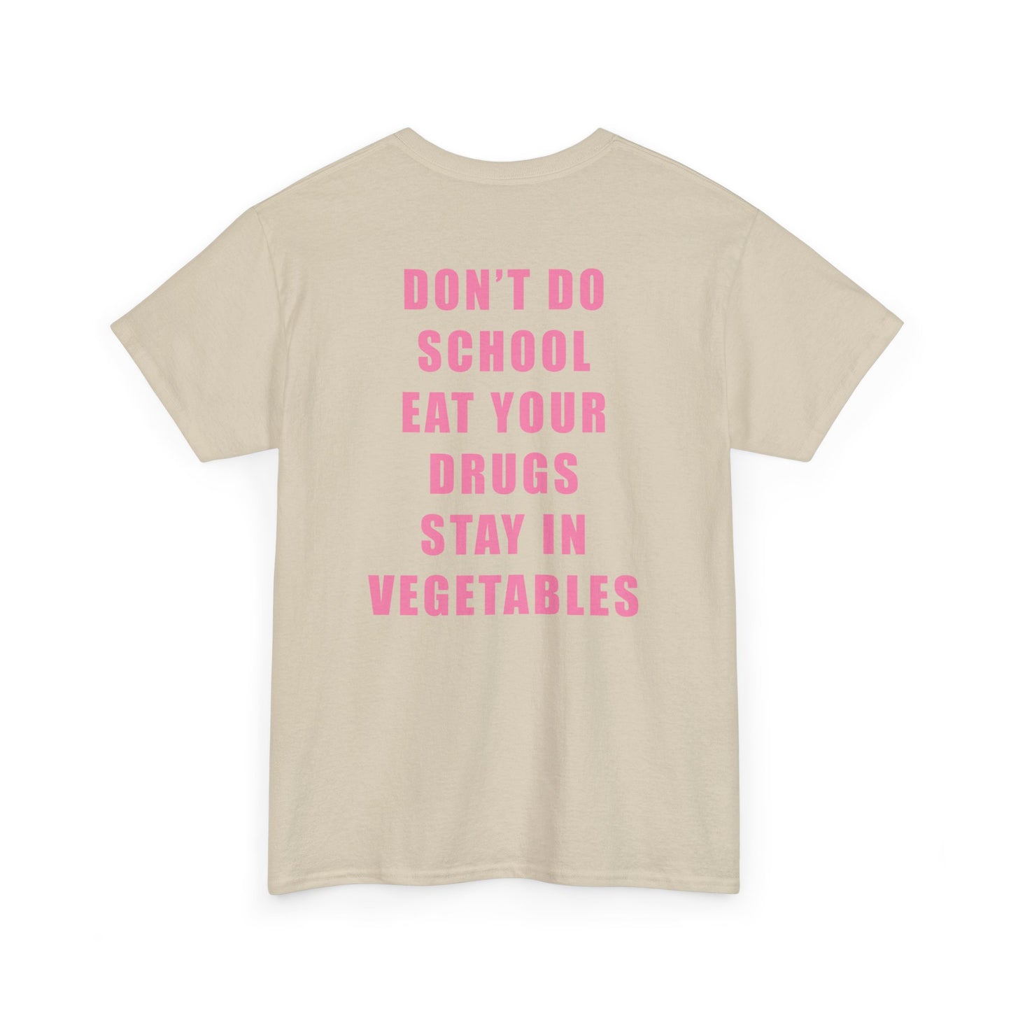 Don't Do School Tee