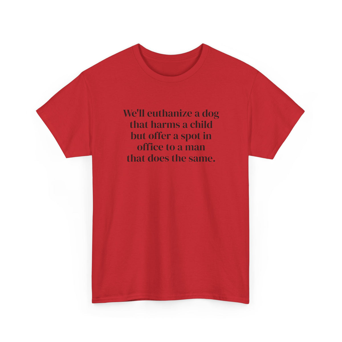 Euthanize Dog Tee