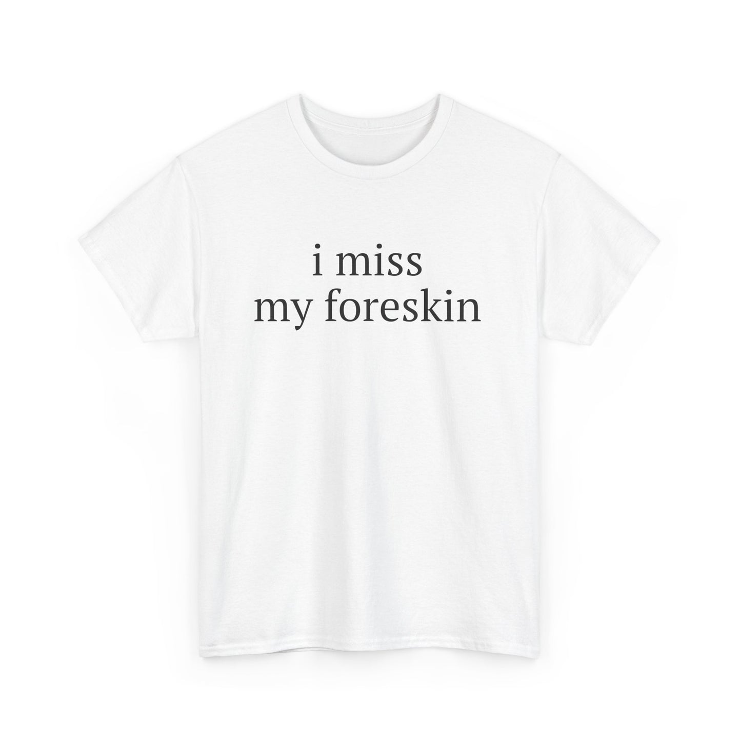 Miss my Skin Tee
