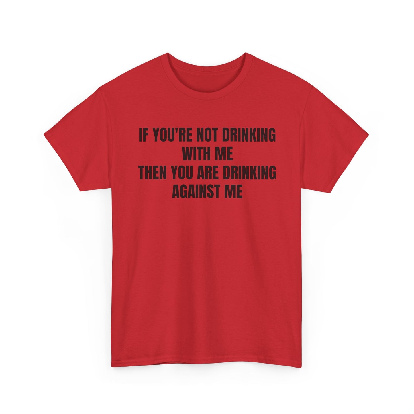 Drinking Against Tee