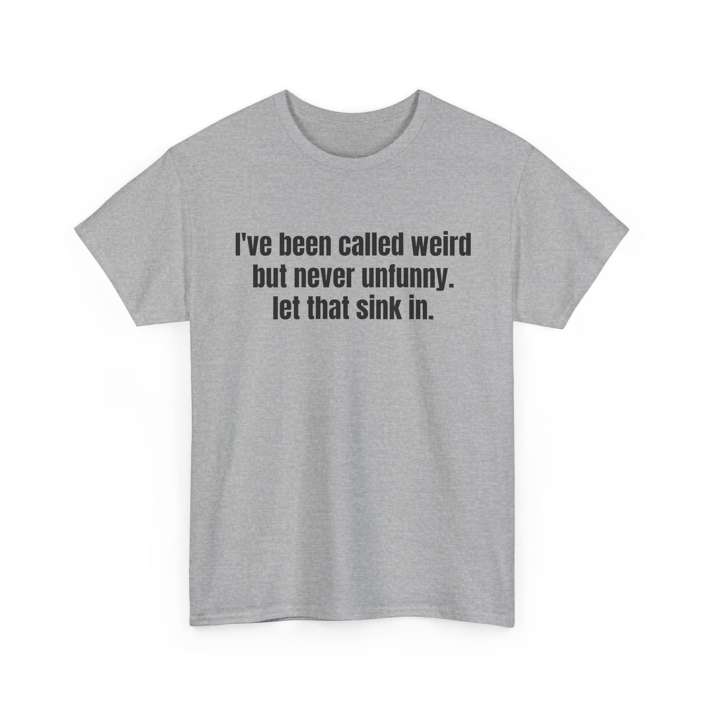 Unfunny Tee