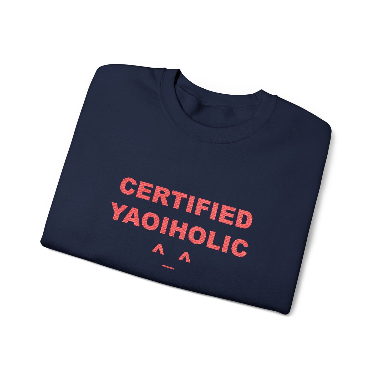 Certified Yaoiholic Sweatshirt
