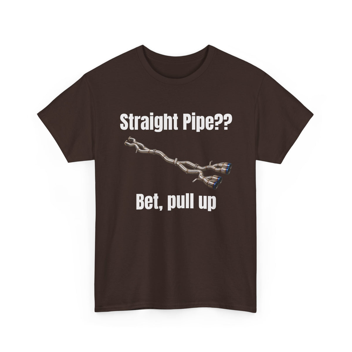 Straight Pipe Bet Pull Up Tee