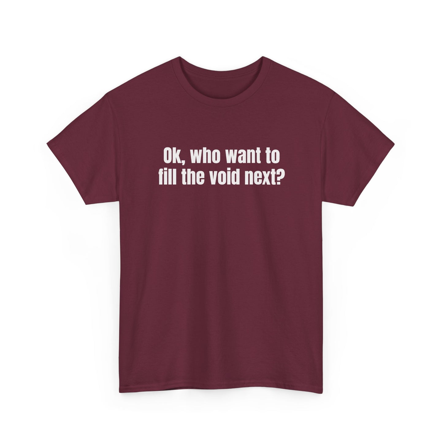 Fill the Void Front Tee