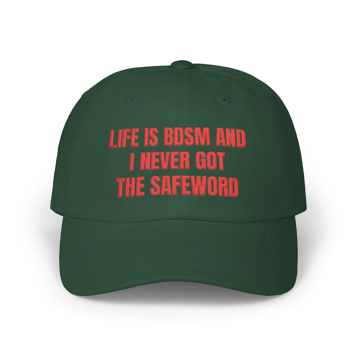 Life Is BDSM and I Never Got the Safeword Dad Cap