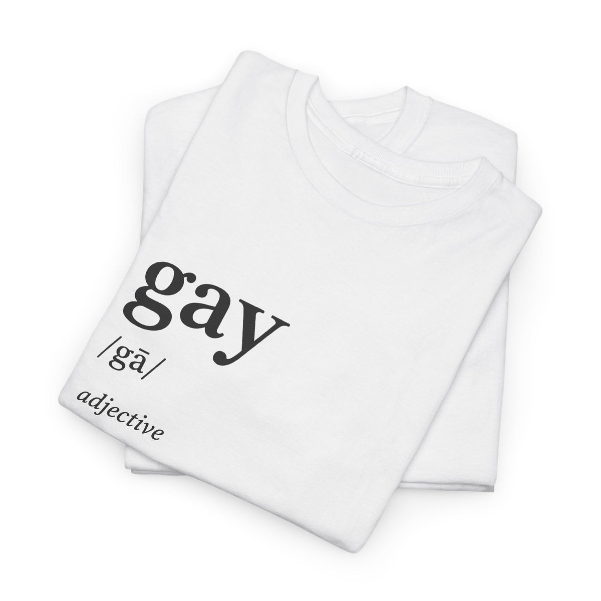 Gay Definition Tee
