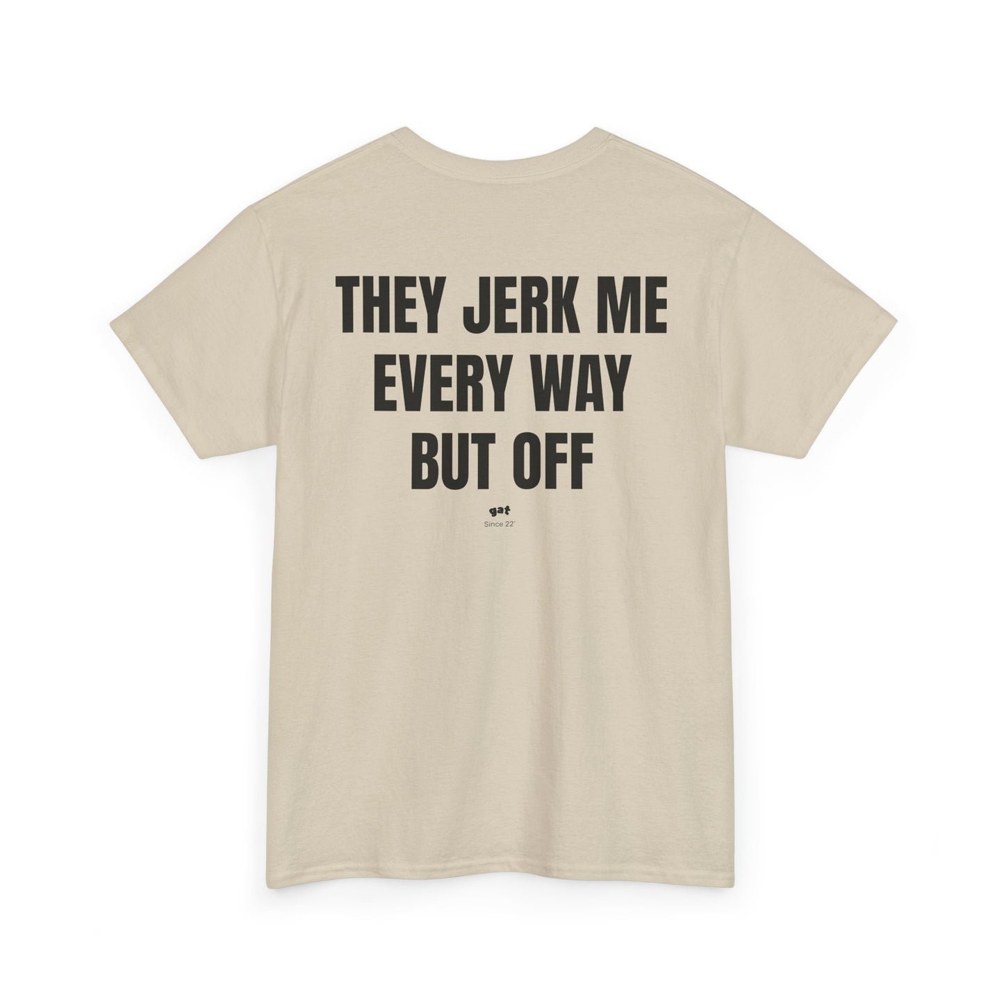 Jerk Tee