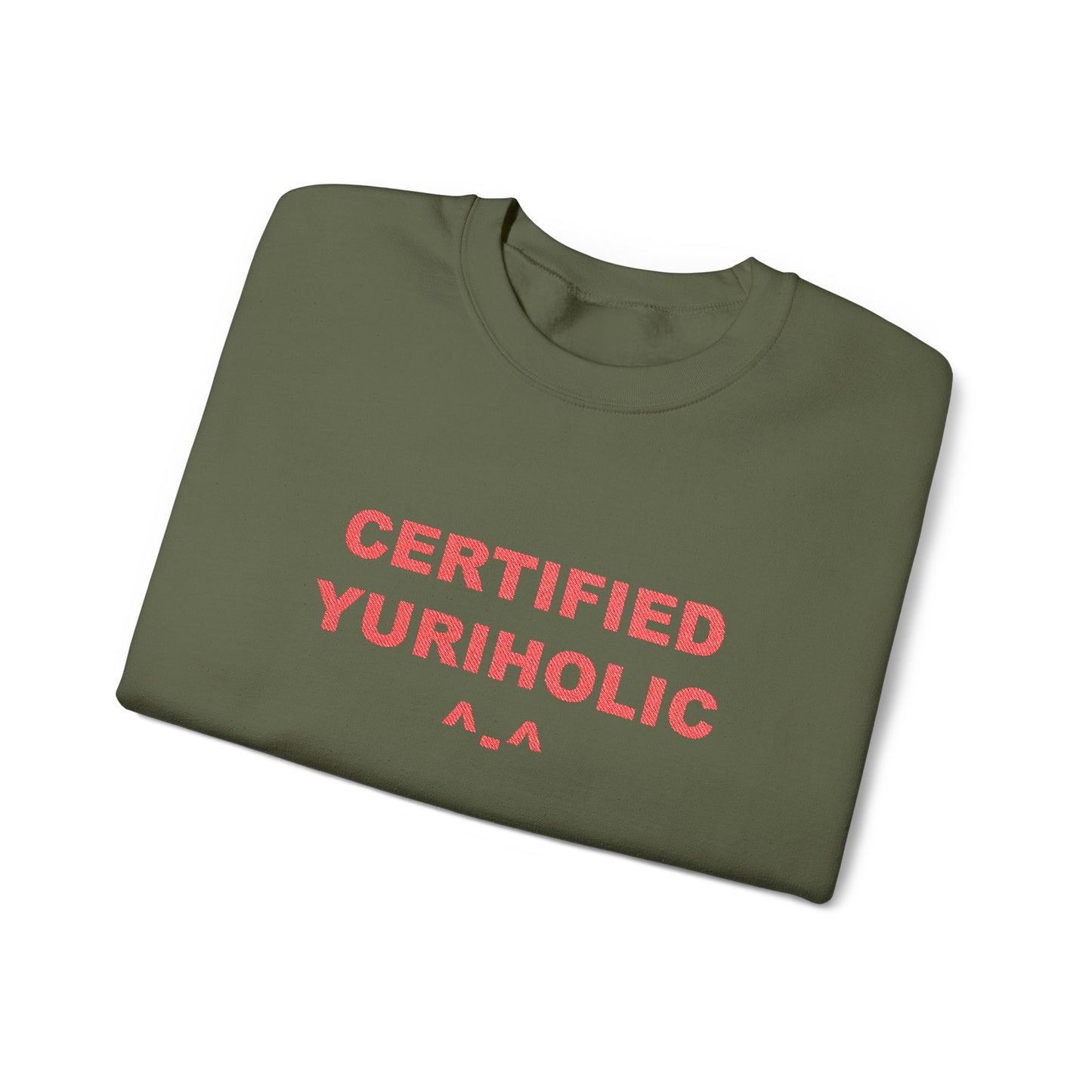 Certified Yuriholic Sweatshirt