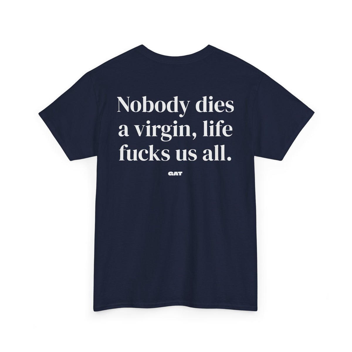 Dies  A Virgin Tee