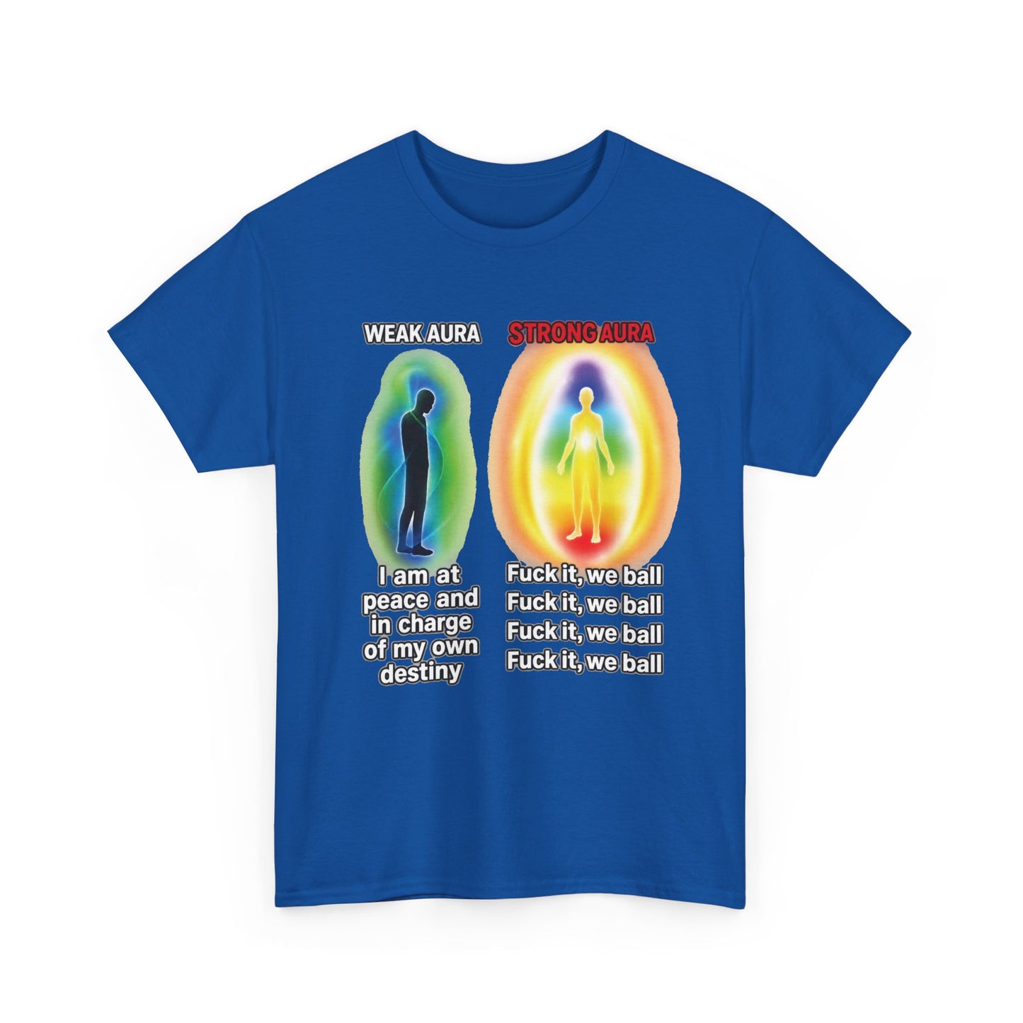 Strong Aura FRONT Tee