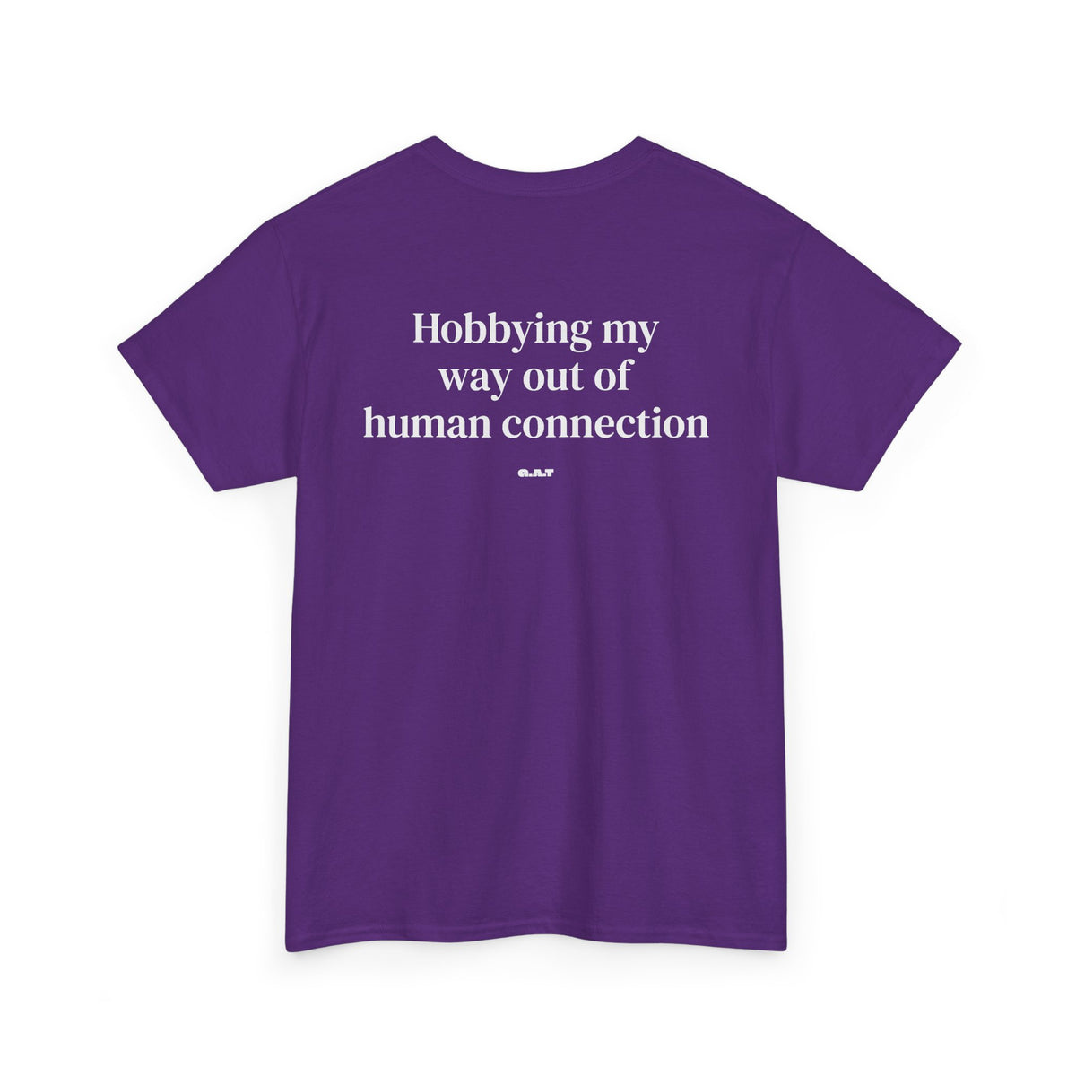 Hobbing My Way Out of Human Connection Tee