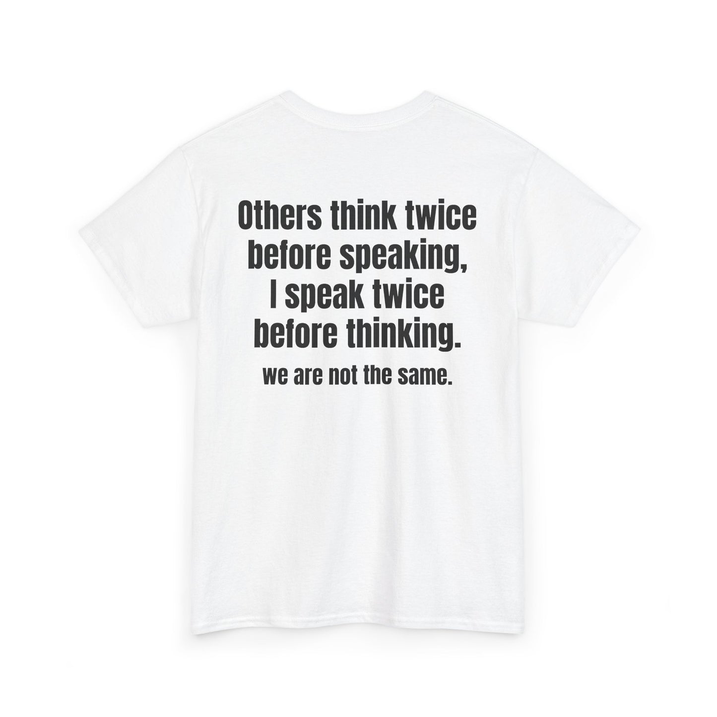 Think Twice BACK Tee