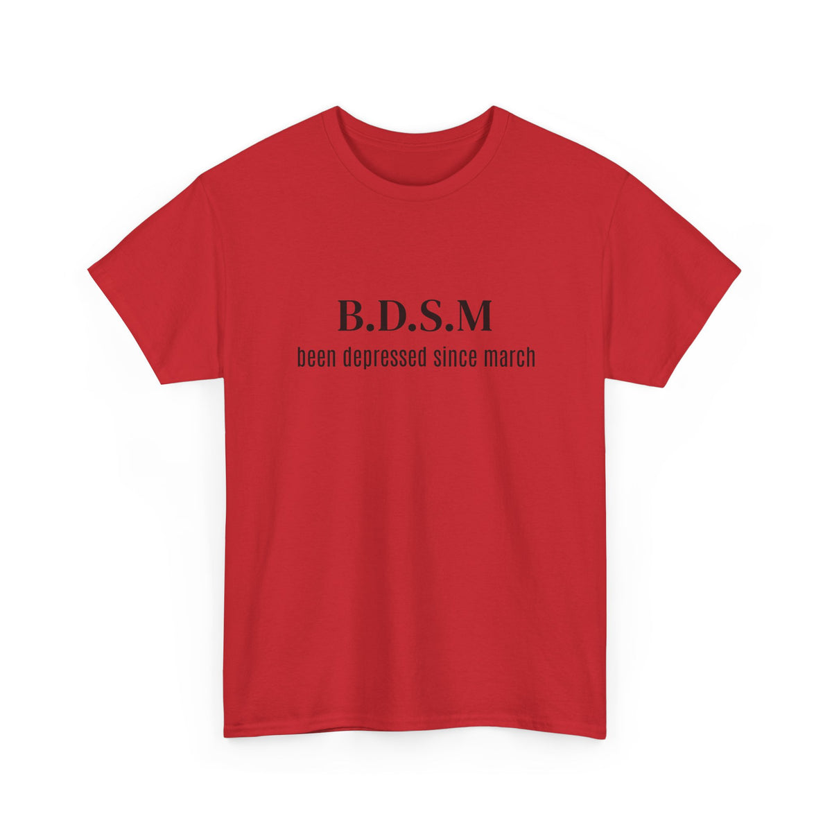 Been Depressed Tee