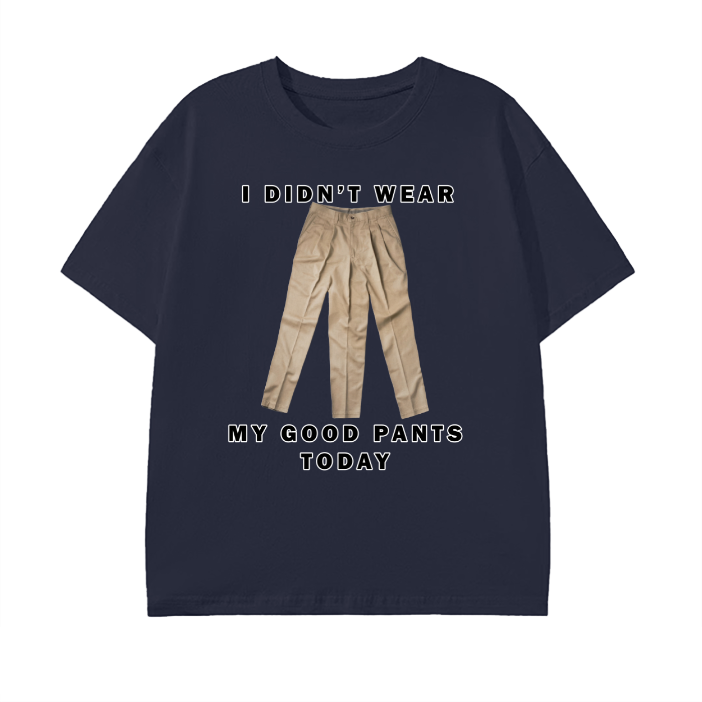 Good Pants Tee