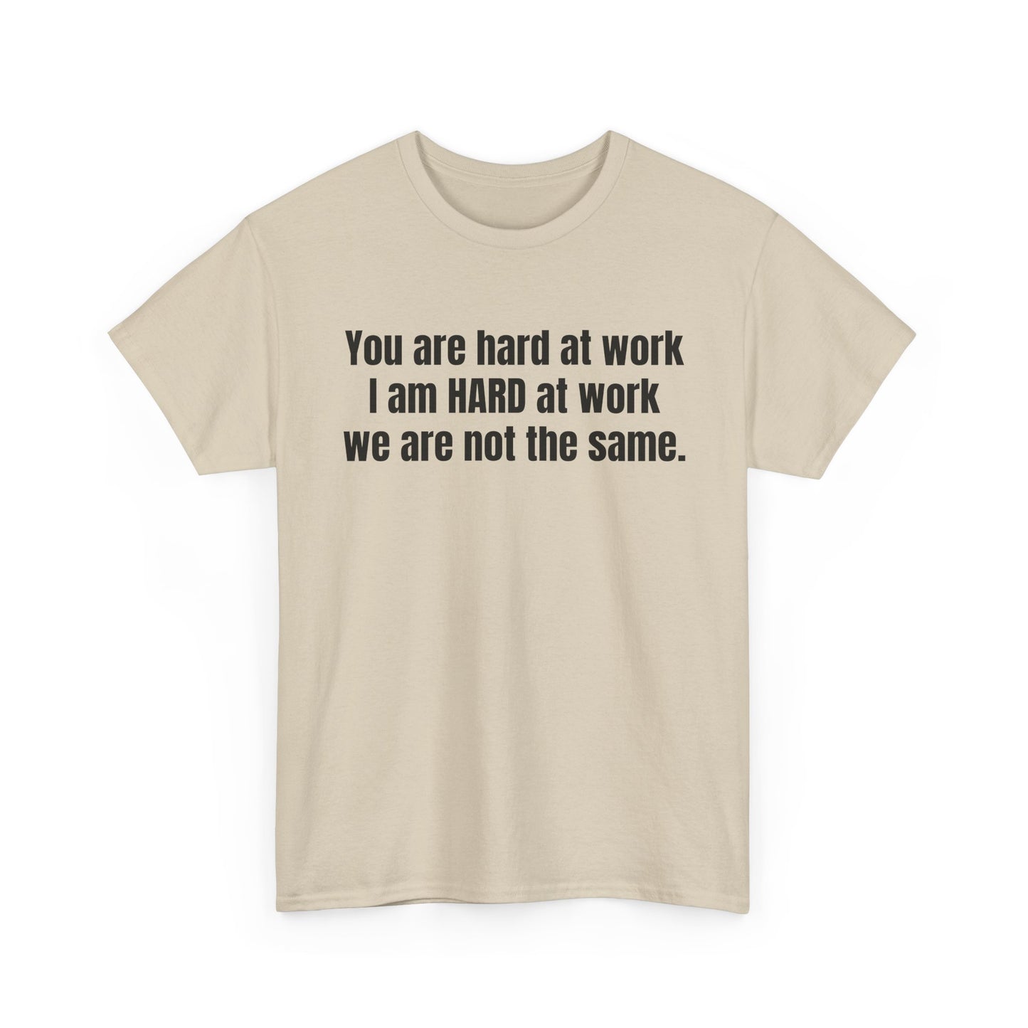 Hard Work Tee